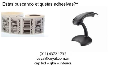 Estas buscando etiquetas adhesivas?^